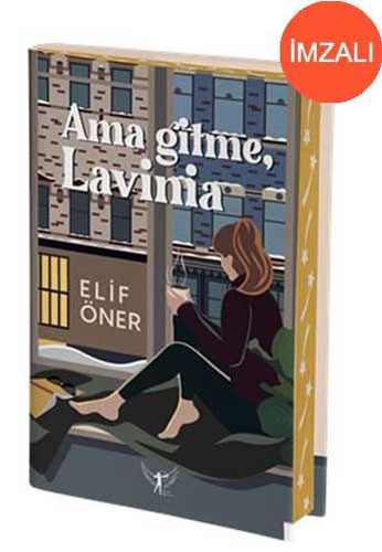 Ama Gitme Lavinia (İmzalı)