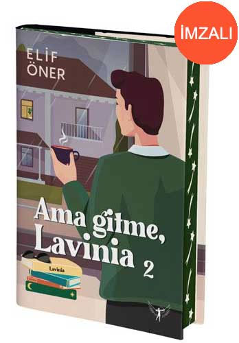 Ama Gitme Lavinia - 2 (Ciltli - İmzalı)