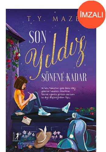 Son Yıldız Sönene Kadar (Ciltli - İmzalı)