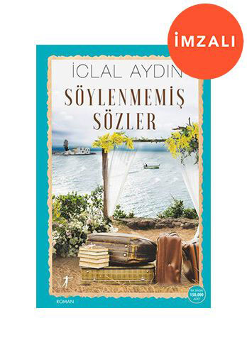 Söylenmemiş Sözler (İmzalı)