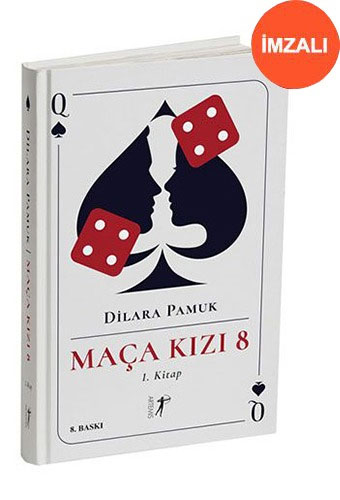 Maça Kızı 8 - 1. Kitap (Ciltli - İmzalı)