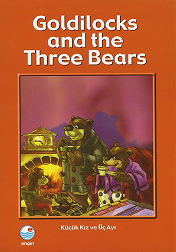 Goldilocks And The Three Bears Goldilocks And The Three Bears