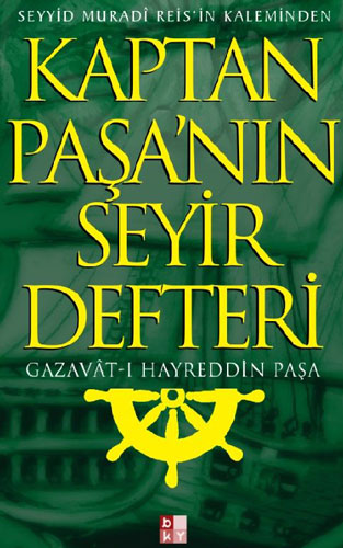 Kaptan Paşa’nın Seyir Defteri