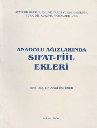 Anadolu Ağızlarında Sıfat-Fiil Ekleri
