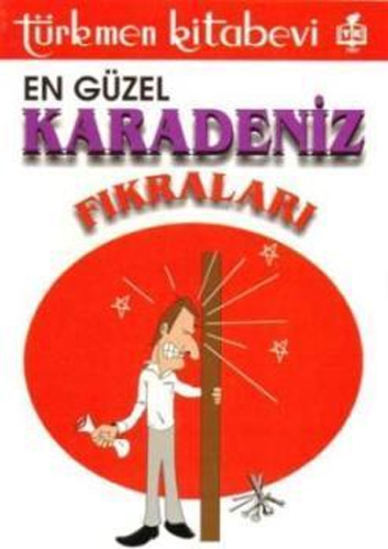 En Güzel Karadeniz Fıkraları En Güzel Karadeniz Fıkraları