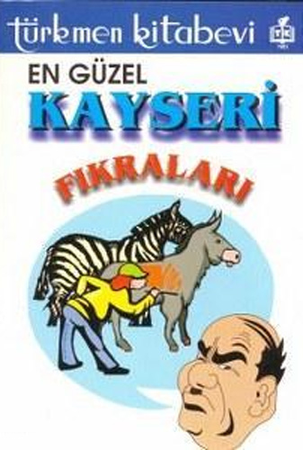 En Güzel Kayseri Fıkraları En Güzel Kayseri Fıkraları