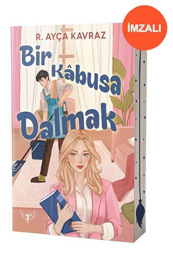 Bir Kâbusa Dalmak (İmzalı)