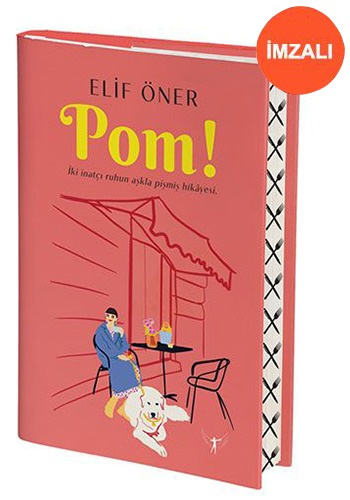 Pom! (Ciltli - İmzalı)