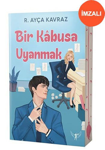 Bir Kâbusa Uyanmak (İmzalı)
