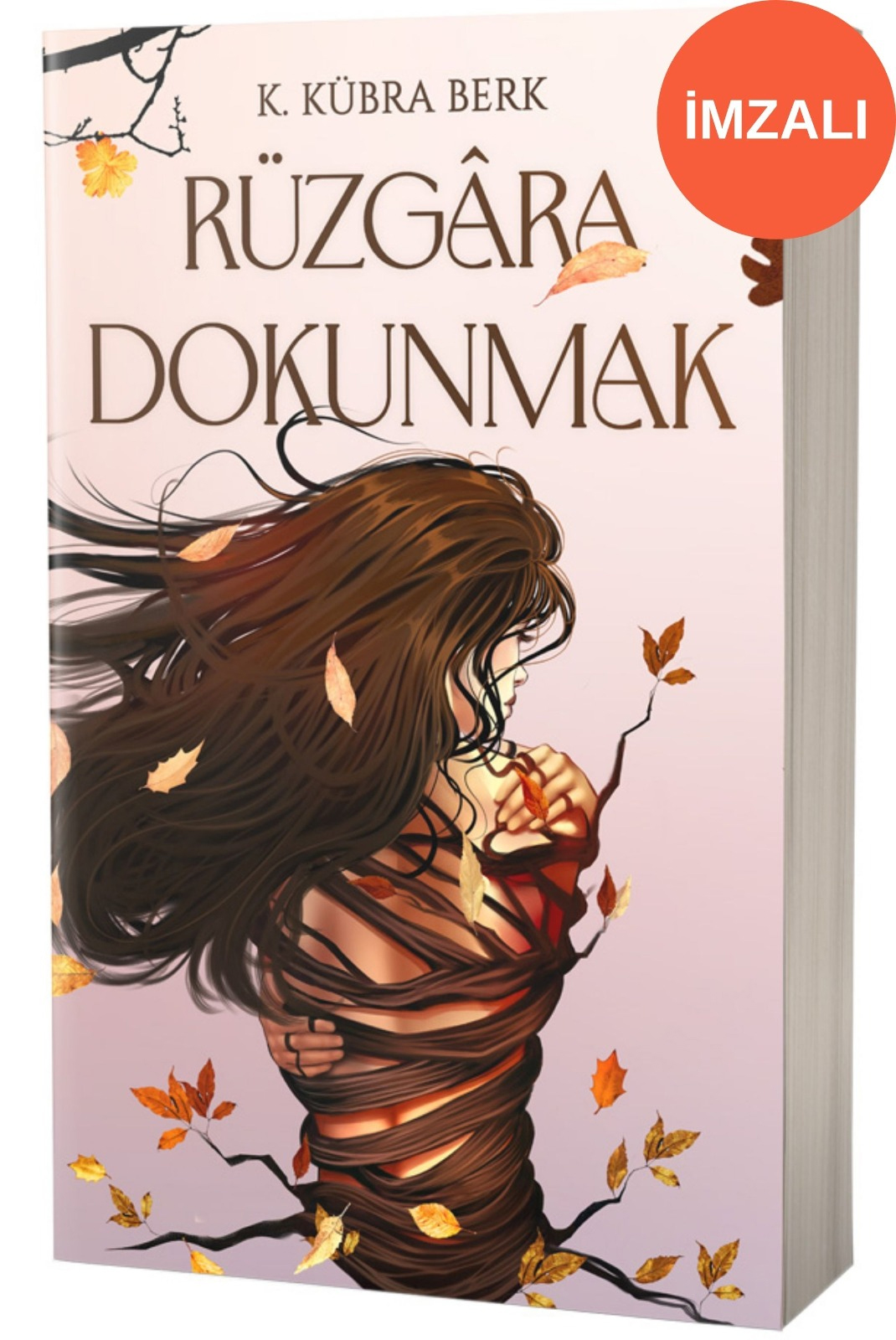 Rüzgâra Dokunmak (İmzalı)