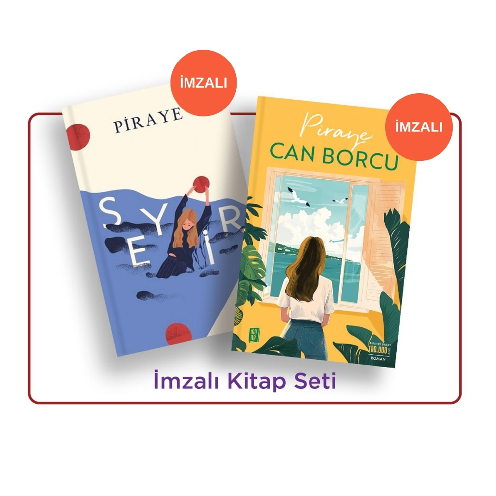 Piraye 2'li Kitap Seti - Seyir ve Can Borcu (İmzalı)