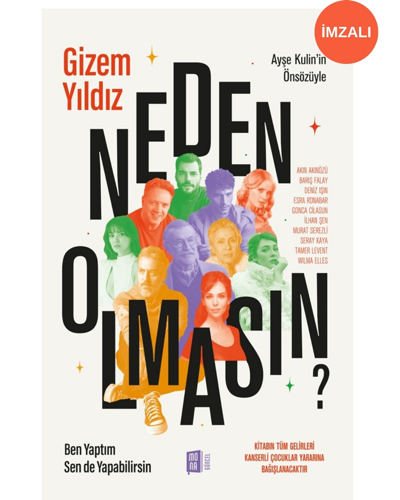 Neden Olmasın? (İmzalı)
