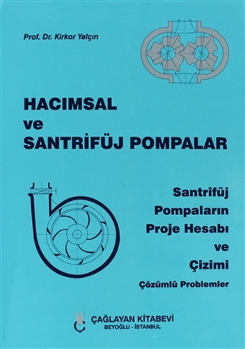 Hacimsal ve Santrifüj Pompalar