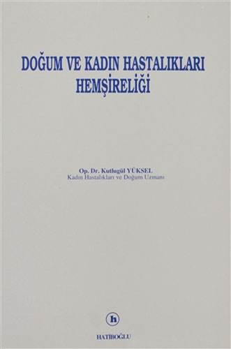 Doğum ve Kadın Hastalıkları Hemşireliği
