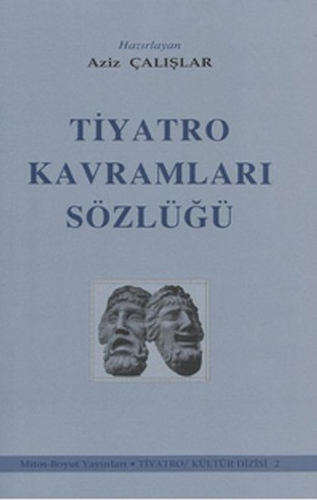 Tiyatro Kavramları Sözlüğü