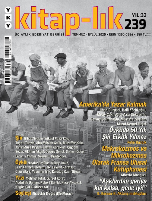 Kitap-lık 239 / Temmuz - Eylül 2025
