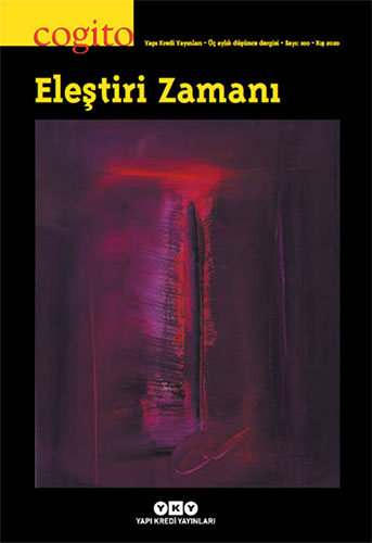 Cogito Sayı: 100 - Eleştiri Zamanı Cogito Sayı: 100 - Eleştiri Zamanı