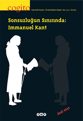 Cogito Sayı: 41-42 - Sonsuzluğun Sınırında: Immanuel Kant