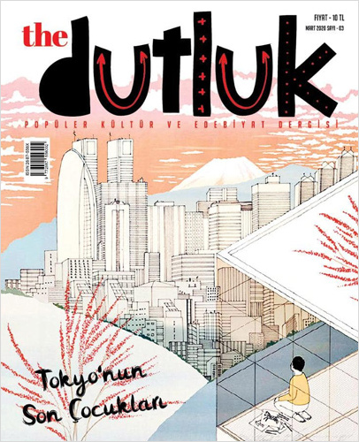 Dutluk Sayı:3 - Popüler Kültür ve Edebiyat Dergisi