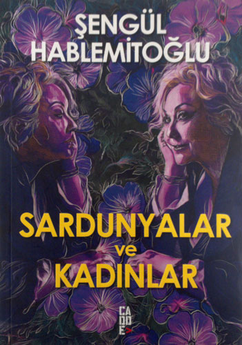 Sardunyalar ve Kadınlar