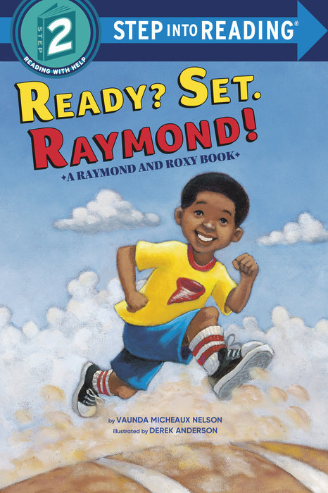 Ready? Set. Raymond!: Step Into Reading 2: L2 (Step into Reading: A Step 1 Book)