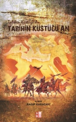Tarihin Küstüğü An