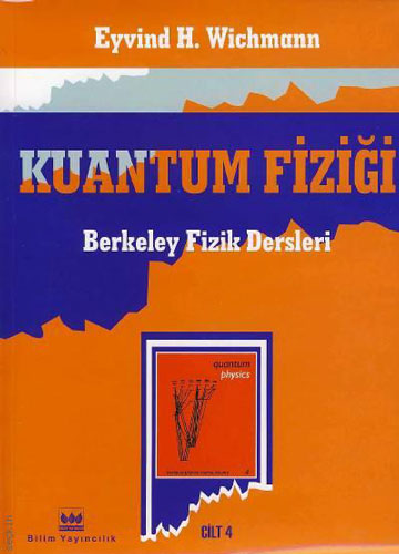 Kuantum Fiziği Berkeley Fizik Dersleri Cilt 4