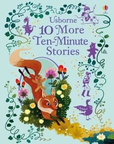 10 More Ten-Minute Stories - Illustrated Story Collections (Ciltli)