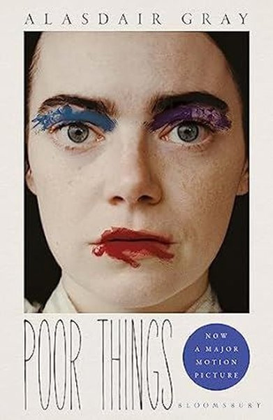 Poor Things - Read the extraordinary book behind the award-winning film