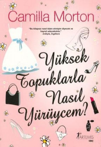 Yüksek Topuklularla Nasıl Yürüycem