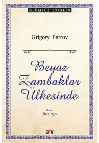 Beyaz Zambaklar Ülkesinde Beyaz Zambaklar Ülkesinde