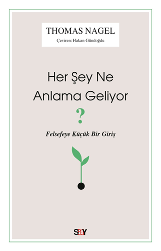 Her Şey Ne Anlama Geliyor?