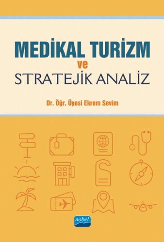 Medikal Turizm ve Stratejik Analiz