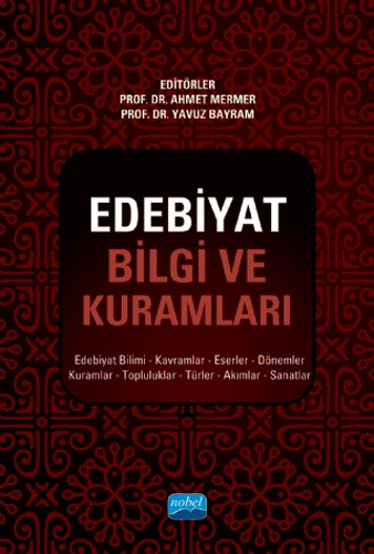 Edebiyat Bilgi Ve Kuramları Edebiyat Bilgi Ve Kuramları