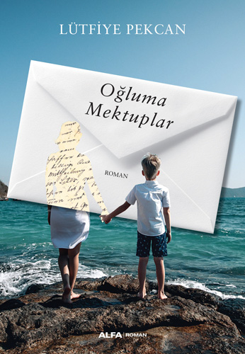 Oğluma Mektuplar Oğluma Mektuplar