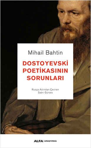 Dostoyevski Poetikasının Sorunları 