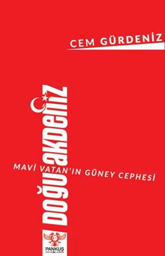 Mavi Vatan'ın Güney Cephesi Doğu Akdeniz 