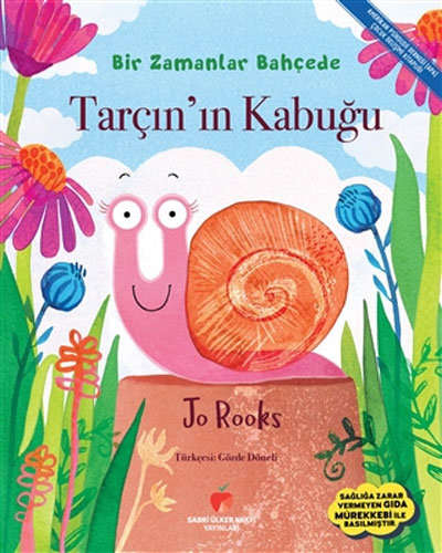 Bir Zamanlar Bahçede - Tarçın’ın Kabuğu