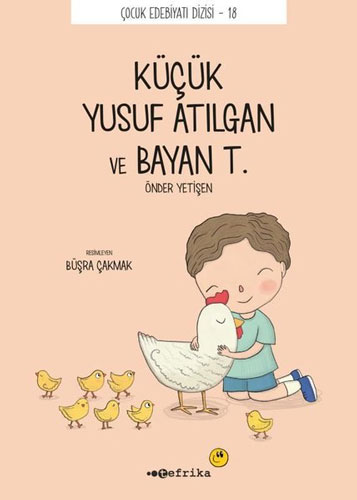 Küçük Yusuf Atılgan ve Bayan T. 