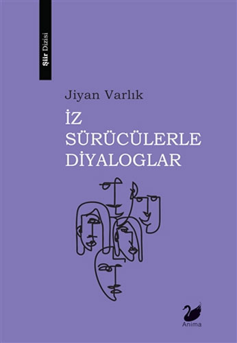 İz Sürücülerle Diyaloglar İz Sürücülerle Diyaloglar
