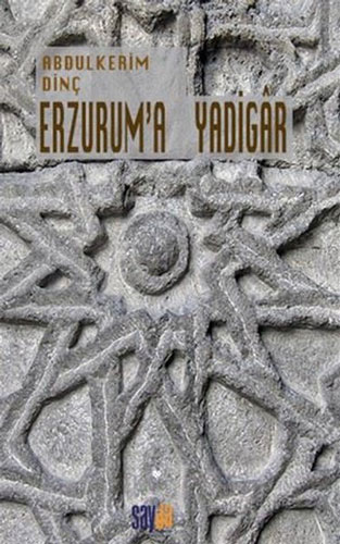 Erzurum'A Yadigar Erzurum'A Yadigar