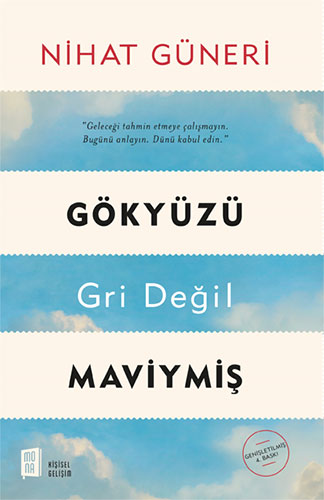 Gökyüzü Gri Değil Maviymiş