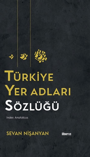 Türkiye Yer Adları Sözlüğü (Ciltli)