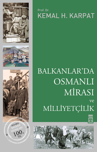 Balkanlar’da Osmanlı Mirası ve Milliyetçilik