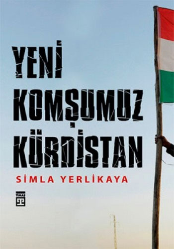 Yeni Komşumuz Kürdistan