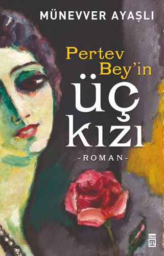 Pertev Bey'İn Üç Kızı Pertev Bey'İn Üç Kızı