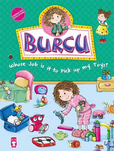 Burcu - Whose Job is it to Pick up my Toys?