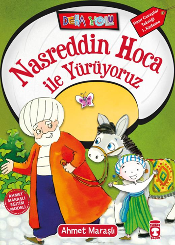 Nasreddin Hoca ile Yürüyoruz