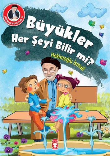 Dedemden Mektuplar 10 - Büyükler Her Şeyi Bilir mi?