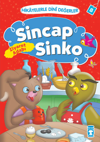 Sincap Sinko - Ziyaret Adabı